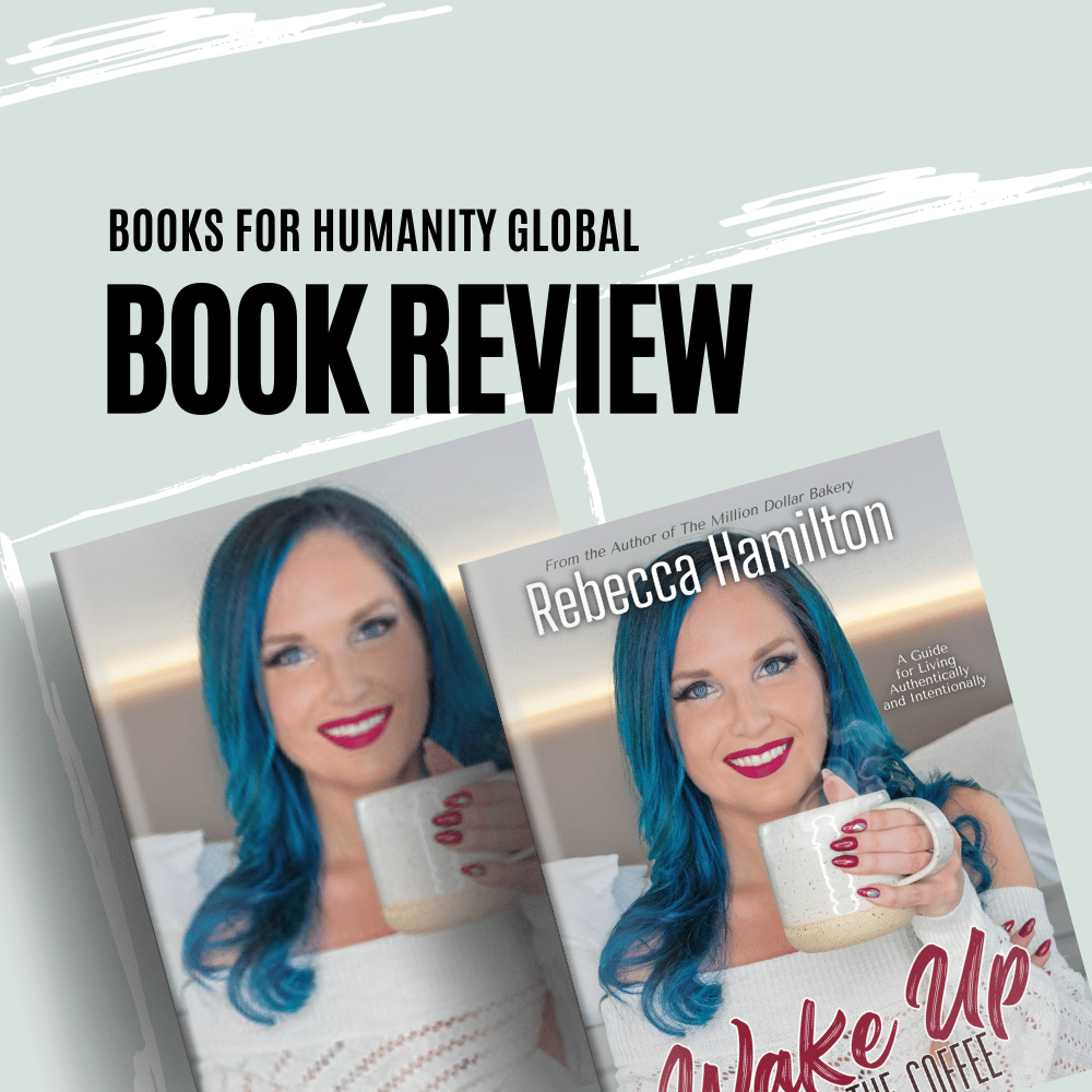 Book Review of Wake Up & Smell the Coffee by Books for Humanity Global